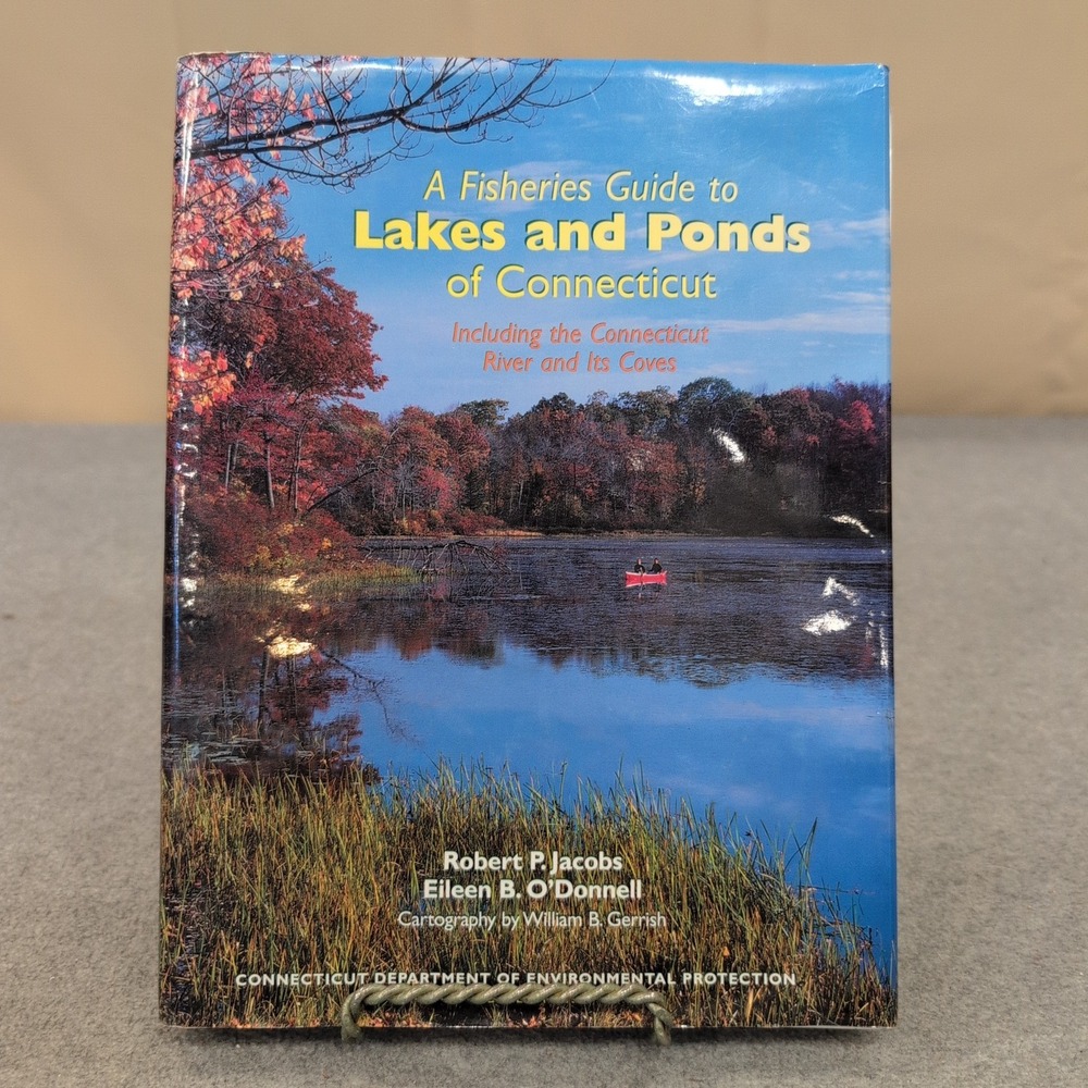A Fisheries Guide to Lakes and Ponds of Connecticut Robert Jacobs Hardcover Book - Picture 1 of 6